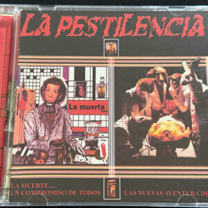 LA PESTILENCIA  "La Muerte Un Compromiso De Todos/Las Nuevas Aventuras De"