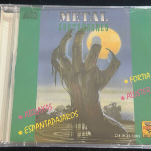 METAL SUBTERRÁNEO "Abraxas, Fortia, Allister, Espantapajaros"