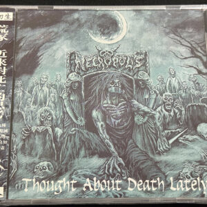 NECROPOLIS  "Thought About Death Lately"