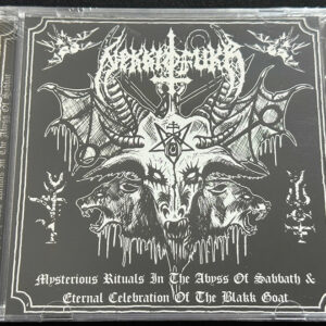NEKKROFUKK  "Mysterious Rituals In The Abyss Of Sabbath & Eternal Celebration Of The Blakk Goat"