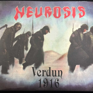 NEUROSIS  "Verdun 1916"