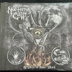 NOCTURNAL CALL  "A Blaze Of Inner Black"