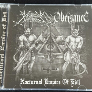 OBEISANCE/SPIRITUAL DESECRATION  "Nocturnal Empire Of Evil"