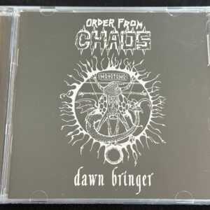ORDER FROM CHAOS "Dawn Bringer"