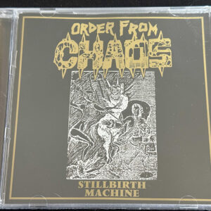 ORDER FROM CHAOS "Stillbirth Machine"