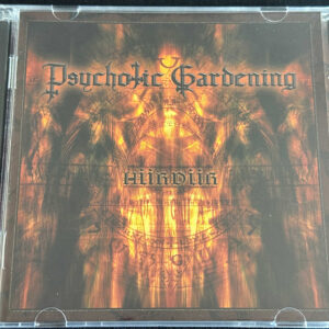 PSYCHOTIC GARDENING  "Hurdur"