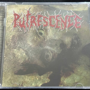PUTRESCENCE "Mangled, Hollowed Out And Vomit Filled"