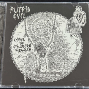 PUTRID EVIL/DISTRES  "Chapel Of Stillborn Messiah"