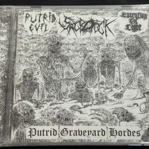 PUTRID EVIL/SACROFUCK/EXECUTION OF LIGHT  "Putrid Graveyard"