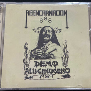 REENCARNACION  "Alucinogeno"