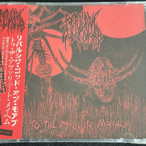 REPULSIVE GOD OF MOAB   "To The Absolute Mayhem"