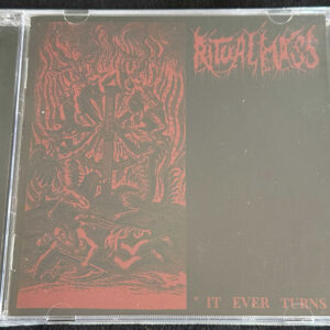 RITUAL MASS  "It Ever Turns"