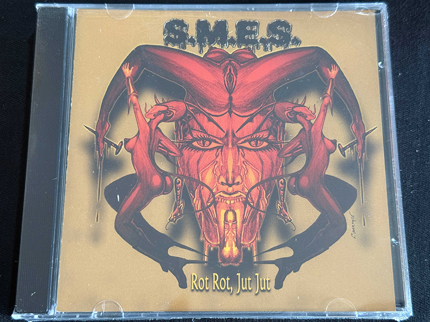 S.M.E.S./E.F.R.O.  "Rot Rot, Jut Jut/Piss Soaked Pussy And Ass"