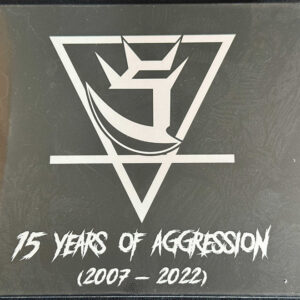 SAVAGE AGGRESSION  "15 Years Of Aggression 2007-2022"