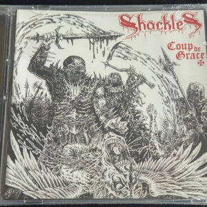 SHACKLES  "Coup De Grace"