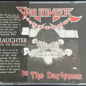 SLAUGHTER  "Into The Darkness"