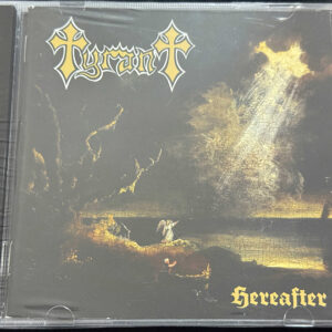 TYRANT "Hereafter"