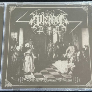 WENDOL  "Wallachian Tyrannic Madness"