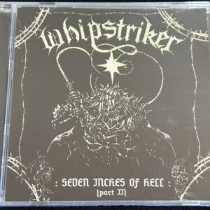 WHIPSTRIKER  "Seven Inches Of Hell (Part II)"