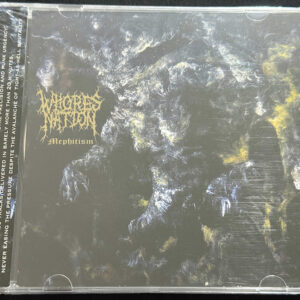 WHORESNATION  "Mephitism"