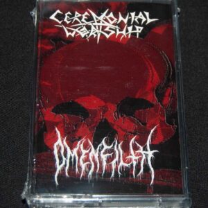 CEREMONIAL WORSHIP/OMENFILTH  "The Pact Of Morbid Conspiracy"