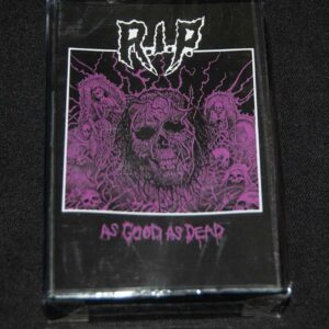 R.I.P.  "As Good As Dead"