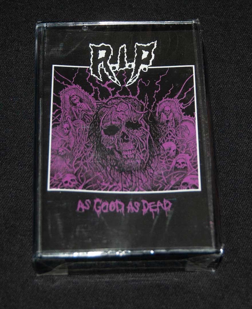 R.I.P.  "As Good As Dead"