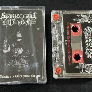 SEPULCHRAL THRONE  "In Devotion To Black Metal Eternity"