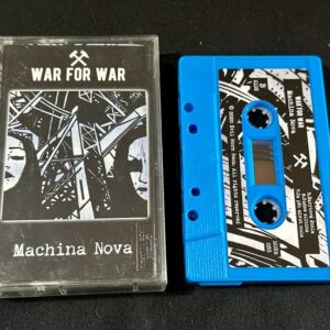 WAR FOR WAR  "Machina Nova"